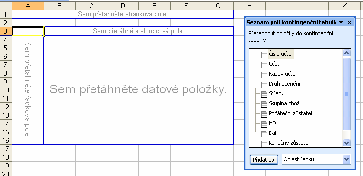 Kontingeční tabulka vložen nový list se zárodkem tabulky vlastní podoba agregační