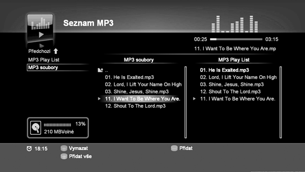 2. Soubory MP3 < Soubory MP3 > * Červené tl.: Smazat soubor MP3 ze seznamu. * Žluté tl.: Přidat vybraný soubor do seznamu skladeb. * Modré tl.: Přidat všechny soubory do seznamu skladeb.