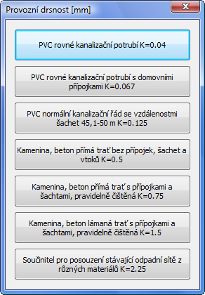 Provozní drsnost udává vliv drsnosti vnitřních stěn potrubí a vliv směrových lomů stoky.