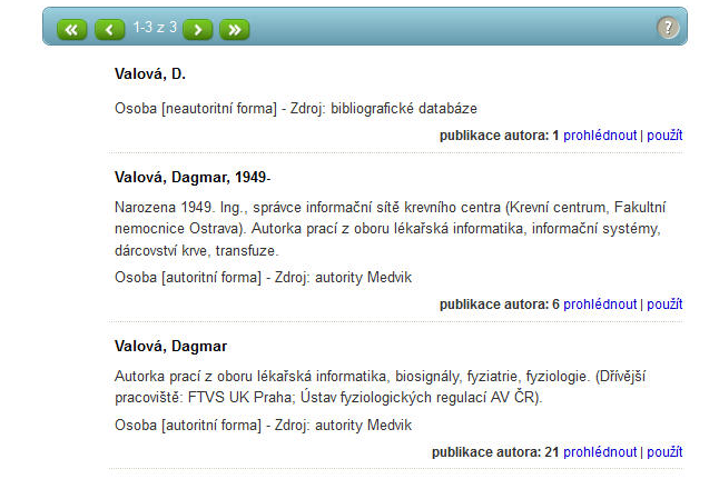 Obrázek 2 Výsledek vyhledávání v portálu Medvik Nalezeny dvě autorky shodného jména publikující částečně ve stejném, příp. v obdobném oboru.