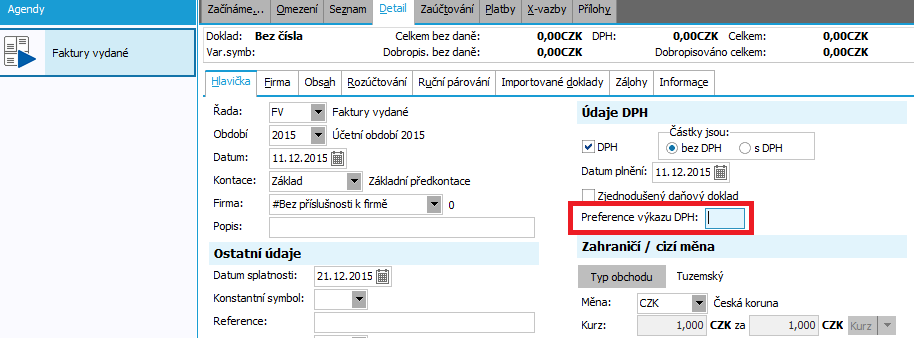 Obr. 06 Faktury vydané Preference výkazu DPH Preference výkazu může nabývat následujících hodnot: EX, A1, A2, A3, A4, A5, B1, B2, B3 s ohledem na vstupní/výstupní doklady.