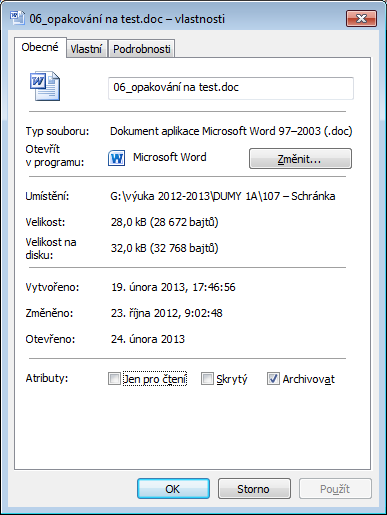 11. Vytvořte zástupce tohoto souboru (06_opakování na text.doc). Vložte okno s vlastnostmi původního souboru a okno s vlastnostmi vytvořeného zástupce. 12.