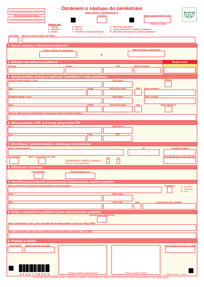 Příloha č. 1 Oznámení o nástupu do zaměstnání (skončení zaměstnání) 38 38 Formuláře ke stažení [online]. [cit.