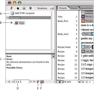 INCOPY CS3 237 Panel Struktura se sekcí Návrhy A. Element DOCTYPE z přiřazeného souboru DTD B. Chyba nebo nesplněná podmínka C. Popis chyby s návrhy oprav D. Počet chyb E. Tlačítko Ověřit F.