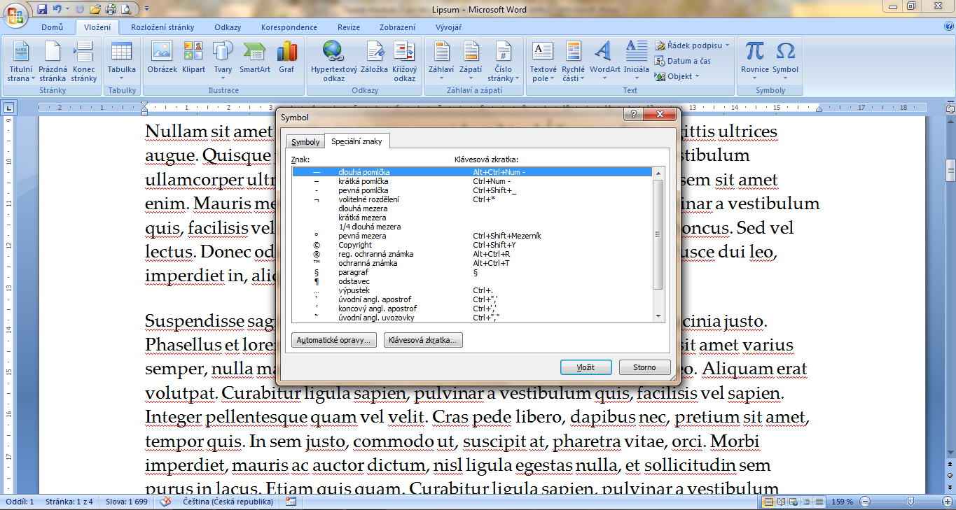 Kapitola 3 Tvorba textového dokumentu Obr{zek 3: Okno pro vkl{d{ní speci{lních znaků Tyto znaky jsou důležité pro spr{vné form{tov{ní dokumentu a dost často se bez nich neobejdeme při běžném z{pisu