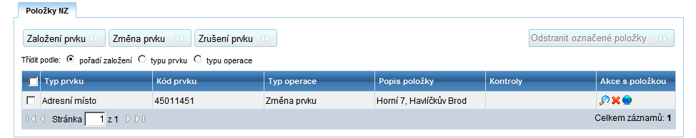 Po vybrání příslušného adresního místa Vás aplikace zpět vrátí do detailu NZ (obrazovka UNZ110), kde již máte vybrané adresní místo zobrazené v položkách NZ.