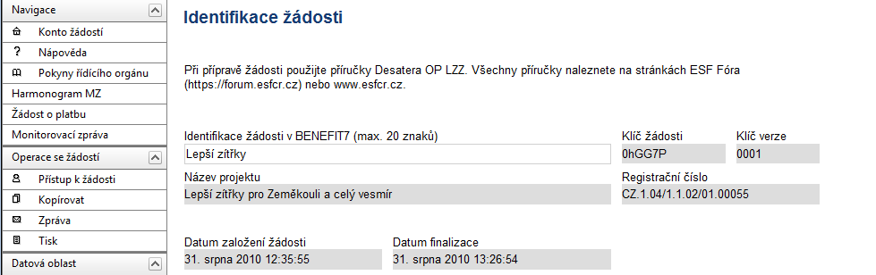 Pokud klikne na tlačítko OK, uloží se všechna dosud neuložená data a příjemce se vrátí do aplikace. Časový limit se opět vrátí na 60