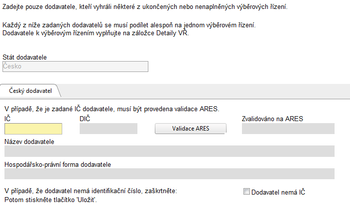 V případě více výherních dodavatelů, je potřeba postupně každého dodavatele založit pomocí tlačítka Nový záznam a samozřejmě průběžně ukládat (tlačítko Uložit).