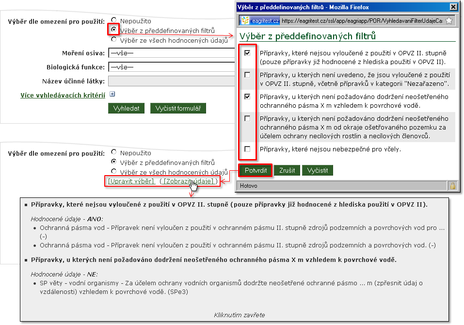 Zadáme-li jako plodinu brambor, vyhledají se POR, v jejichž indikacích se vyskytuje tento textový řetězec, tozn. vyhledají se rovněž POR, u kterých je uvedeno brambor obecný nebo brambory. Obrázek 11.