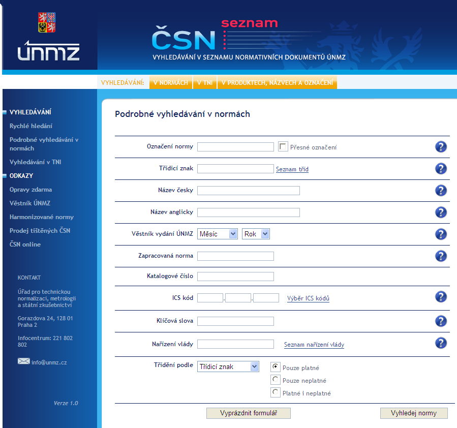 Další informace o zpracovávaných normách lze najít ve Věstníku odkaz v levém modrém pruhu webových stránek. Pro práci s normami je možné využít službu ČSN online (http://www.unmz.