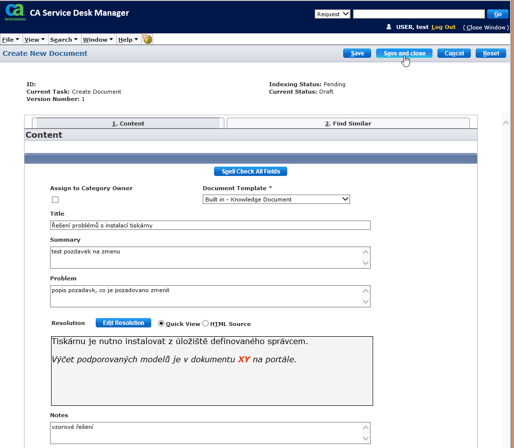 Pro uložení záznamu do znalostní databáze zmáčkněte tlačítko Save, nebo Save and close pro současné uzavření okna požadavku, pokud je v editaci.