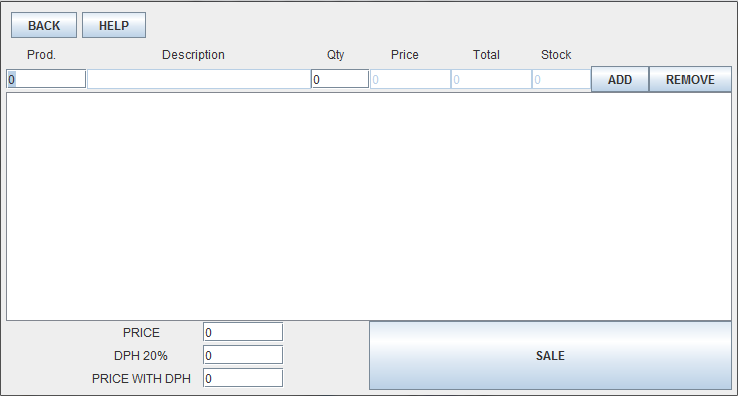 SALES Tlačítka: BACK Návrat zpět do Main menu HELP Nabídka zboží ADD Přidání zboží do seznamu prodávaného zboží REMOVE Odstranění zboží ze seznamu prodávaného zboží SALE Uskutečnění