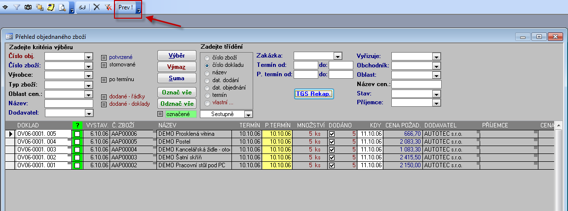 Zakázkový systém 7.2 40 Vystavené objednávky Generátor Prev! (převodky) Nad Přehledem zboží ve vystavených objednávkách byl doplněn generátor Prev!