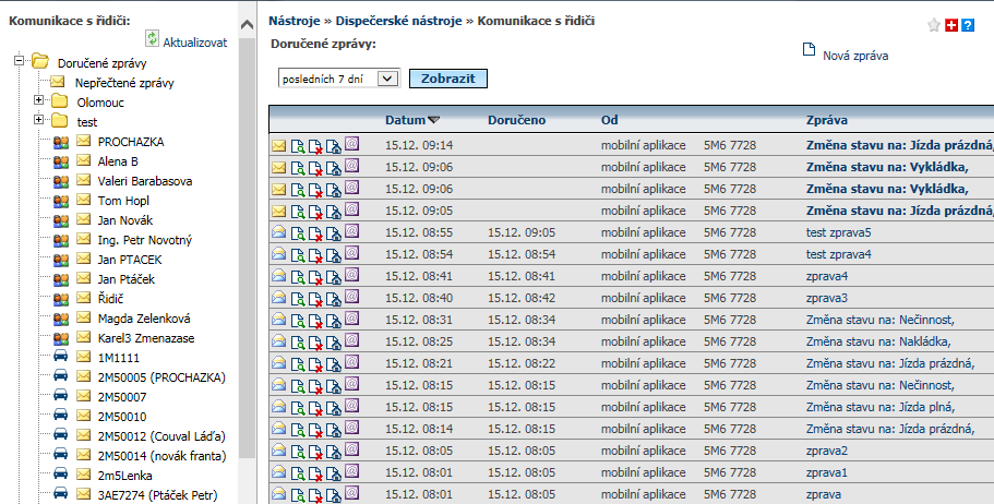 WD FLEET KOMUNIKACE S ŘIDIČEM WD FLEET KOMUNIKACE S ŘIDIČEM Nyní se podíváme, jak funguje v aplikaci WD Fleet komunikace dispečera s řidičem.