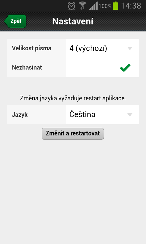 NOVINKA NOVÁ VERZE APLIKACE WD MOBILE Zhasínání displeje Poslední novinkou je možnost nastavit aplikaci tak, aby nedocházelo po určité době ke zhasnutí displeje.