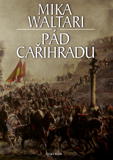 NAKLADATELSTVÍ ČESKÝ KLUB upozorňuje na vydání velkého historického románu Mika Waltariho o pádu tehdejšího největšího města světa, který je horoucím uměleckým dokumentem o vznešenosti lásky,