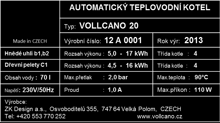 7,5 cm TR:25.3.2014-22 - nějakými chemickými prostředky, které mohou způsobit korozi a snížení životnosti kotle! Zanesený kotel má sníženou účinnost až o 20%!