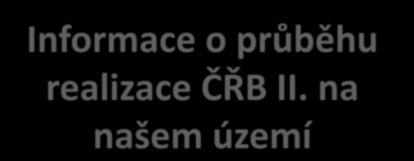 Informace o průběhu