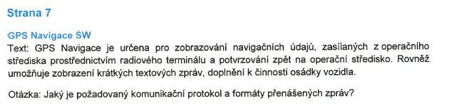 Dodávka řešení pro projekt "lokalizační a záznamová zařízení" s operačním systémem Windows XP není vzhledem k ukončení podpory výrobce možná.