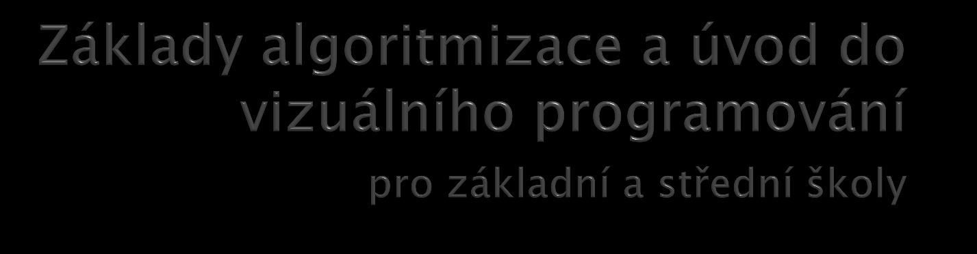 Prostředí programu SCRATCH Tento projekt CZ.1.07/1.3.12/04.