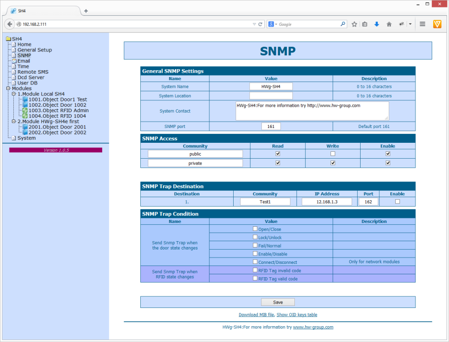 Záložka SNMP Záložka SNMP nastavuje parametry komunikace protokolem SNMP a cílové destinace pro alarmové SNMP trapy. Sekce General SNMP Settings System Name jméno HWg-SH4 v rámci SNMP.
