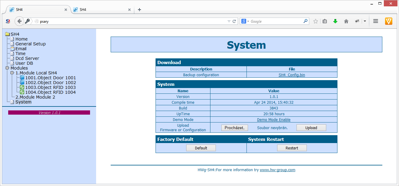 Záložka System Záložka System poskytuje uživateli přístup k nejdůležitějším systémovým informacím, jako je doba provozu nebo verze firmware, a operacím, jako je restart HWg-PWR či upgrade firmware.