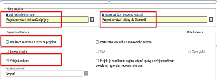 ANO, křížek pro NE Veřejná podpora zaškrtnout Režim financování ex-post Na záložce Veřejná podpora