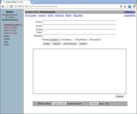 Pohled na obsah schránky ve Squirrelmailu Psaní pošty ve Squirrelmailu Samotná instalace Squirrelmailu je velmi jednoduchá, stačí nainstalovat příslušný balíček: aptitude install squirrelmail