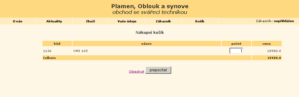 Po ukončení výběru nebo pro kontrolu je možné přejít na košík výběrem položky Košík z horního menu. 3.3 Košík V košíku je možné měnit počet kusů od jednotlivých produktů.