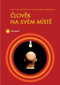 Člověk na svém místě - modelová situace - přijímací pohovor Krátký kurs praktické psychologie - je určen všem, kteří si budou hledat své první zaměstnání a chtějí se vyhnout začátečnickým chybám.