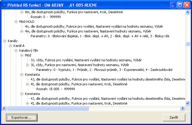 Nastavení přístroje 48 f) Parametry - jsou uváděné pouze u RS funkcí pro nastavení indexu v seznamu.