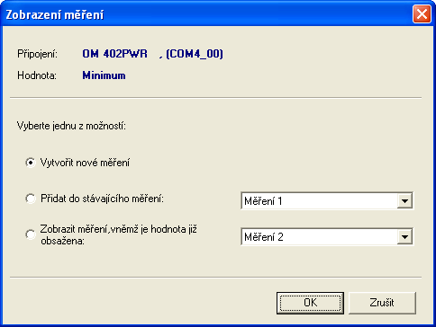 Měření 52 Stejnou akci lze provést poklepáním na zástupce zvolené hodnoty. Funkce Zobrazit měření je dostupná též v kontextovém menu zástupce připojení.