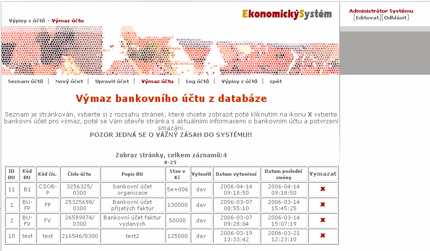 4.2.4 Výmaz účtu - stránka umožňuje vymazání bankovního účtu z databáze.