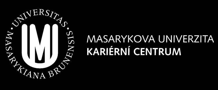 SLUŽBY PRO ZAMĚSTNAVATELE Kariérní centrum je personálně-poradenskou agenturou Masarykovy univerzity.