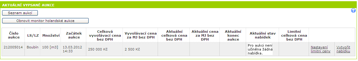 Holandské aukce U obou typů holandských aukcí je umožněno klientovi koupit předmět aukce v Monitoru holandských aukcí 1.