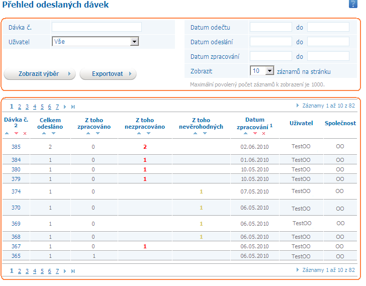 5.2 Přehled odeslaných dávek odečtů Přehled odeslaných dávek odečtů doporučujeme používat pro kontrolu po odeslání odečtů, protože součástí odeslání odečtů do IS PDS jsou další kontroly, při kterých