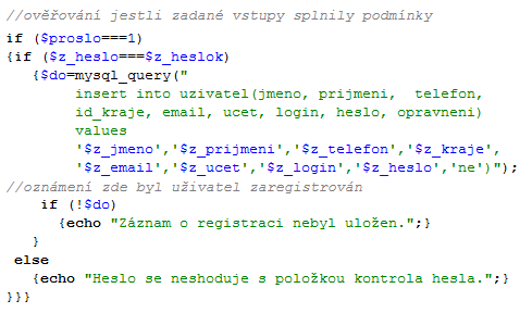 Obrázek 14: PHP kód vytvořený podle vývojového diagramu U331 Registrace (Zdroj: vlastní zpracování) 4.2.