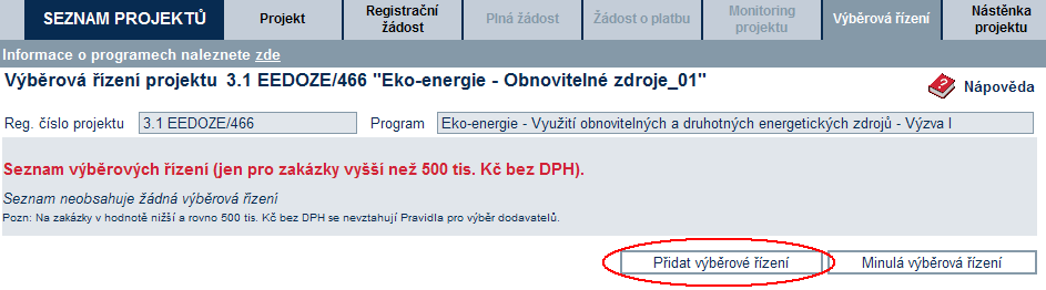 Doporučujeme zakládat VŘ v eaccountu a vkládat všechny výše uvedené dokumenty až po reálném ukončení VŘ. Toto se však netýká VŘ v hodnotě vyšší než 50 mil. Kč bez DPH.