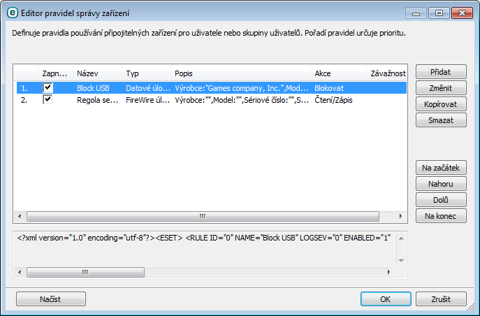4.1.3.1 Pravidla správy zařízení Editor pravidel správy zařízení zobrazuje seznam všech existujících pravidel, které umožňují detailní kontrolu nad zařízeními připojovanými k počítači.
