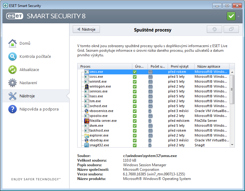 4.6.7 Spuštěné procesy Tento nástroj zobrazuje spuštěné programy a procesy a umožňuje společnosti ESET získávat informace o nových infiltracích.