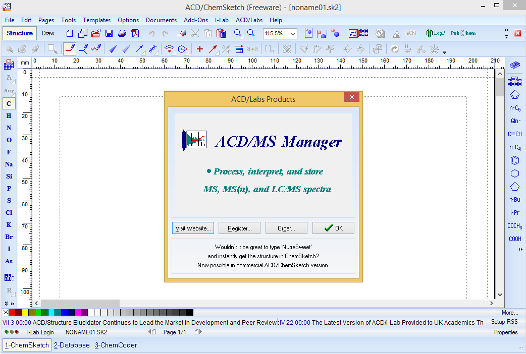 Návod pro práci s programem ACD/ChemSketch verze 12 1) Stručně o ChemSketchi Program ACD/ChemSketch slouží ke kreslení chemických struktur včetně jejich vizualizace a hodí se pro kreslení i jiné