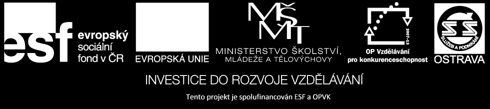 VY_32_INOVACE_PPM15960NÁP Výukový materiál v rámci projektu OPVK 1.5 Peníze středním školám Číslo projektu: CZ.1.07/1.5.00/34.