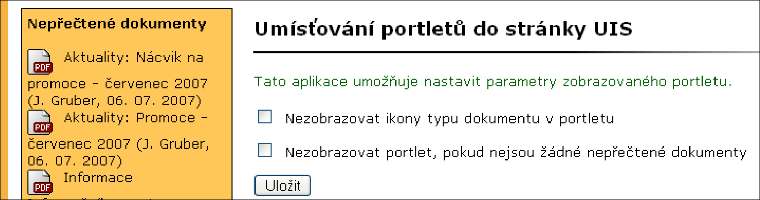 9 PŘIZPŮSOBENÍ INFORMAČNÍHO SYSTÉMU nepřečtená pošta (obr. 77). Každé nastavení je samozřejmě nutné uložit tlačítkem Uložit.