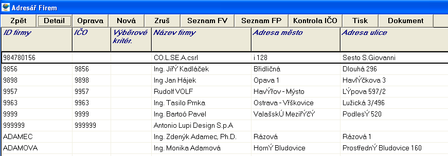 3.2. Adresář firem (Číselníky- Adresář firem nebo ikona ) Obsahuje seznam adres a dalších údajů o dodavatelích a odběratelích. Každá položka adresáře musí být označena jednoznačným tzv.