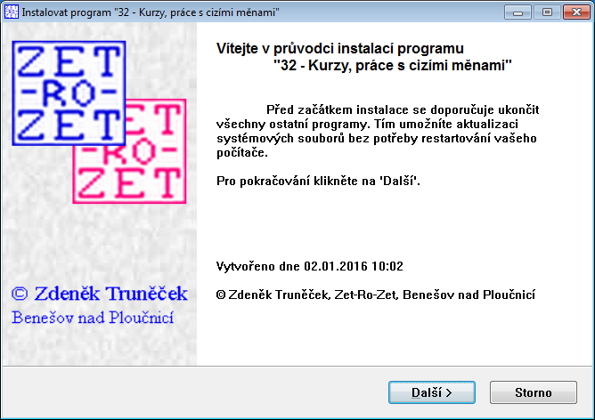 Možnost přístupu na www-stránky z internetového prohlížeče a následné stažení modulu je zachována pro případy, je-li Účto v počítači