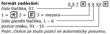 028 071 Počet cyklů automatické volby pro tlačítko 2 Paměť 1 pro kontrolní volání 0 9 max.