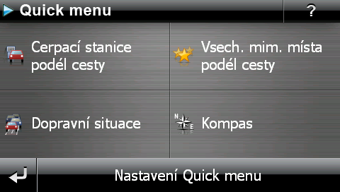 Přizpůsbení nastavení Při bsazvání příkazvých tlačítek v Quick menu pžadvanými funkcemi pstupujte následvně: 1. Ťukněte na příkazvé tlačítk Nastavení Quick menu umístěné na spdní liště Quick menu.