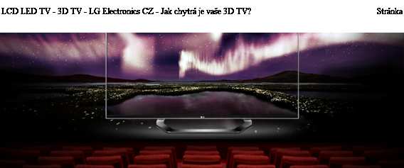 Stránka 2 CINEMA SCREEN Design Maximální jednoduchost zajišťující komplexní a pohlcující zážitek ze sledování televize to je LG CINEMA SCREEN Design.