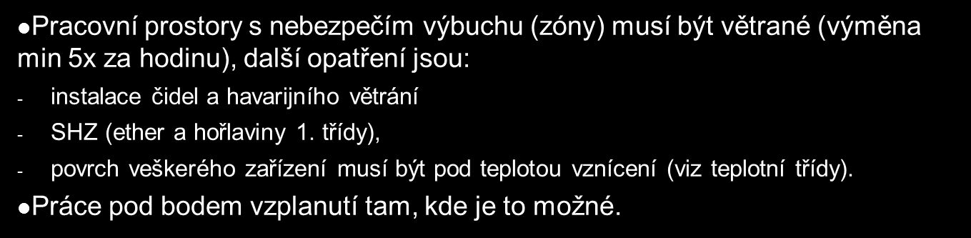 Zavádění potrubí pod hladinu kapaliny Tam, kde je to možné z technologického hlediska, je vhodné použít se zaváděcí trubky vedoucí až ke dnu reakční