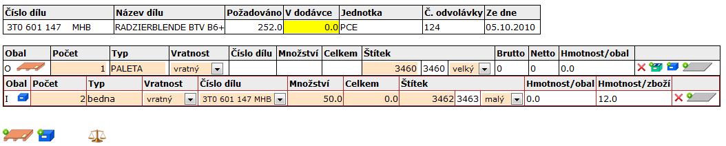 Příklad: náklad je na paletě, na níž jsou 2 bedny 5a. Vložte obal na nejvyšší úrovni paleta stiskněte ikonu vlevo pod formulářem 5b.